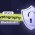 Cryptography in Blockchain: How Security, Trust, and Trading Come Together small image